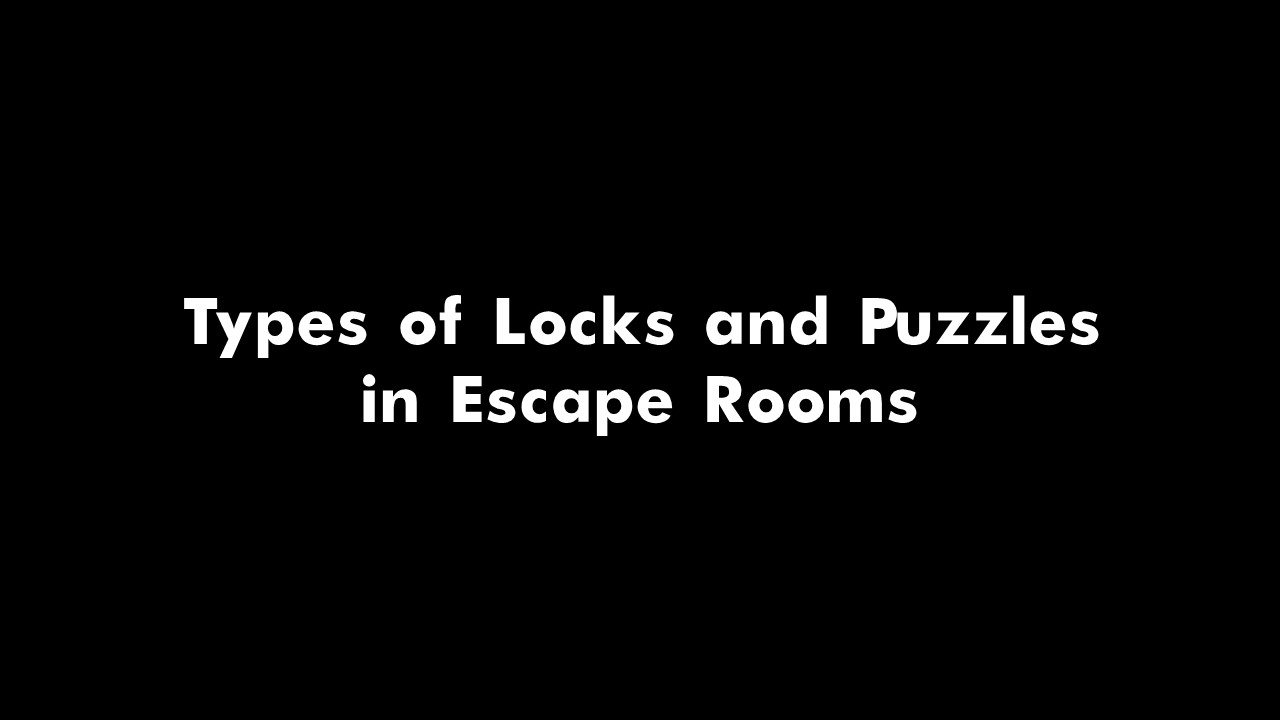 Different Types of Escape Rooms